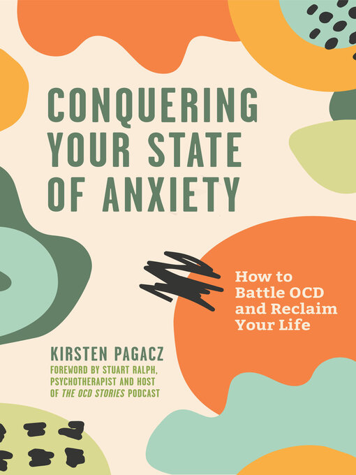 Title details for Conquering Your State of Anxiety by Kirsten Pagacz - Available